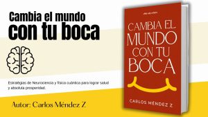 Libro Cambia el Mundo con tu Boca