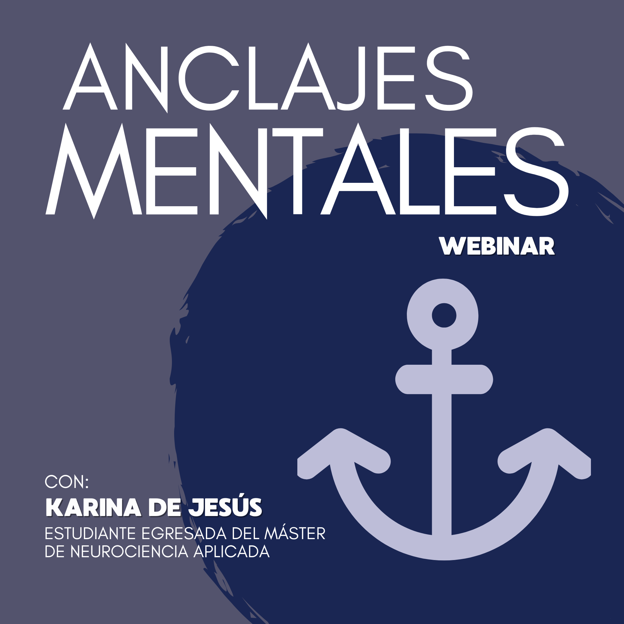 Anclajes Mentales / Karina de Jesús