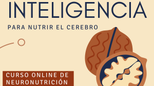 Curso: Comer con Inteligencia - Neuronutrición