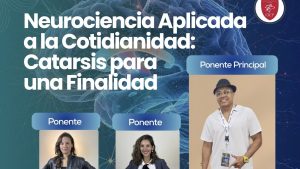 CONFERENCIA: Neurociencia Aplicada a la Cotidianidad
