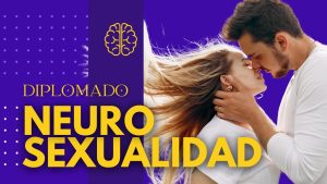 Diplomado Neurociencia y Se-ualidad