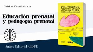 EDUCACIÓN PRENATAL Y PEDAGOGÍA PRENATAL