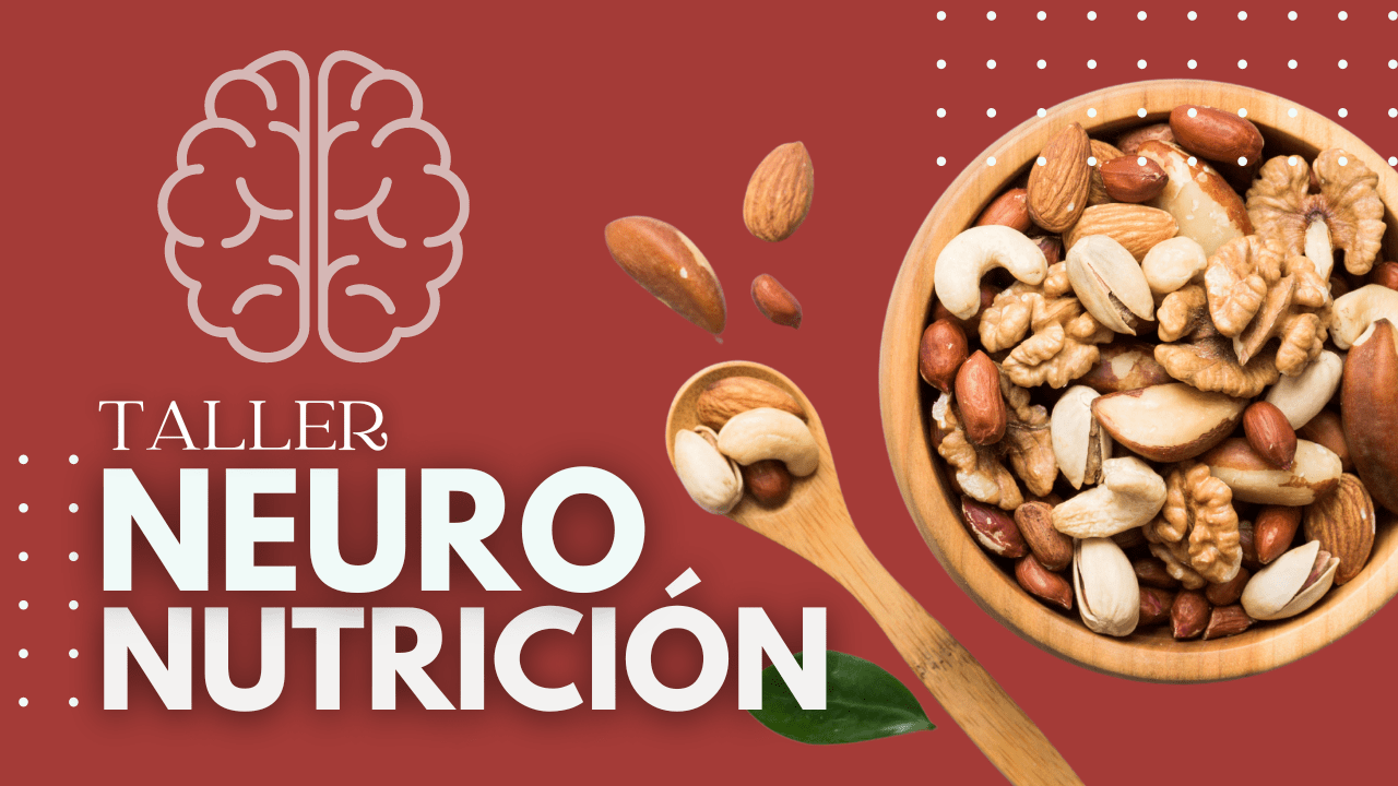 Taller: NeuroNutrición